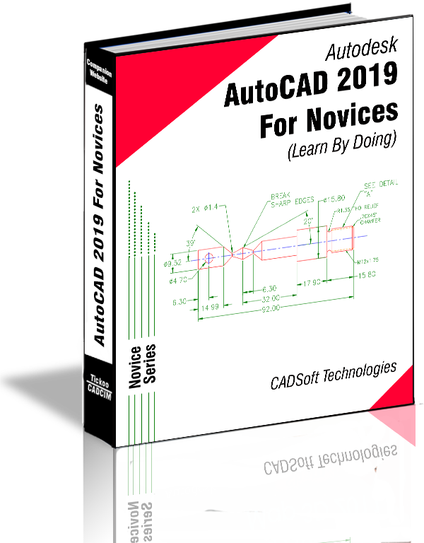 AutoCAD 2019 For Novices (Learn By Doing)