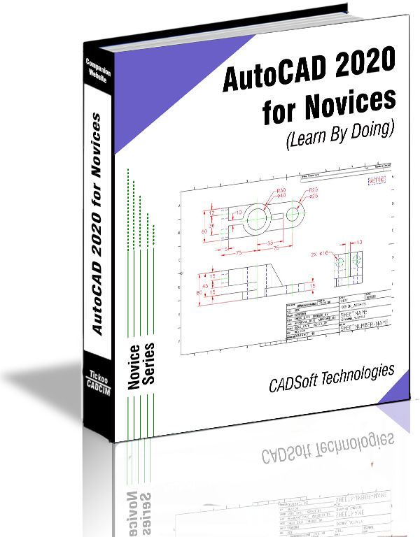 AutoCAD 2020 For Novices (Learn By Doing)