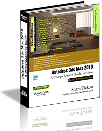 Autodesk 3ds Max 2019: A Comprehensive Guide