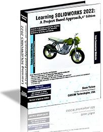 Learning SOLIDWORKS 2022: A Project Based Approach