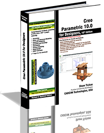 Creo Parametric 10.0 for Designers