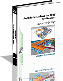 Autodesk Navisworks 2025 for Novices (Learn By Doing)