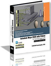 Autodesk Maya 2026 with Videos: A Tutorial Approach