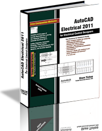 AutoCAD Electrical 2011 for Electrical Control Designers 