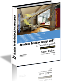 Autodesk 3ds Max Design 2011: A Tutorial Approach