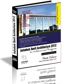 Autodesk Revit Architecture 2012 for Architects and Designers