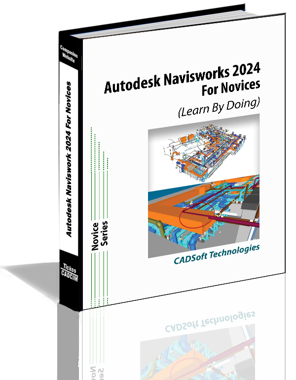 Autodesk Navisworks 2024 for Novices (Learn By Doing)