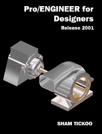 Pro/ENGINEER for Designers (2001)