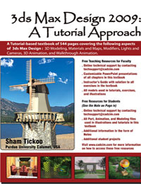 3ds Max Design 2009: A Tutorial Approach